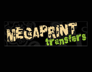 MEGAPRINT TRANSFERS 