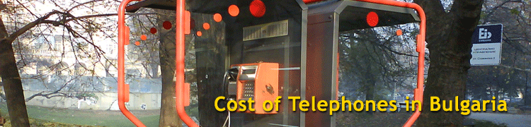 Cost of Telephones in Bulgaria