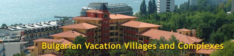 Vacation Villages and Complexes Construction in Bulgaria