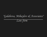 GALABOVA, MIHAYLOV & ASSOCIATES LAW FIRM