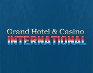 GRAND HOTEL & CASINO INTERNATIONAL‎