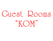 GUEST ROOMS KOM