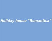 ROMANTICA HOUSE