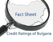 CREDIT RATINGS FOR BULGARIA BY MAJOR INTERNATIONAL INVESTMENT HOUSES.